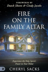 Book: Fire on the Family Altar – Cheryl Sacks